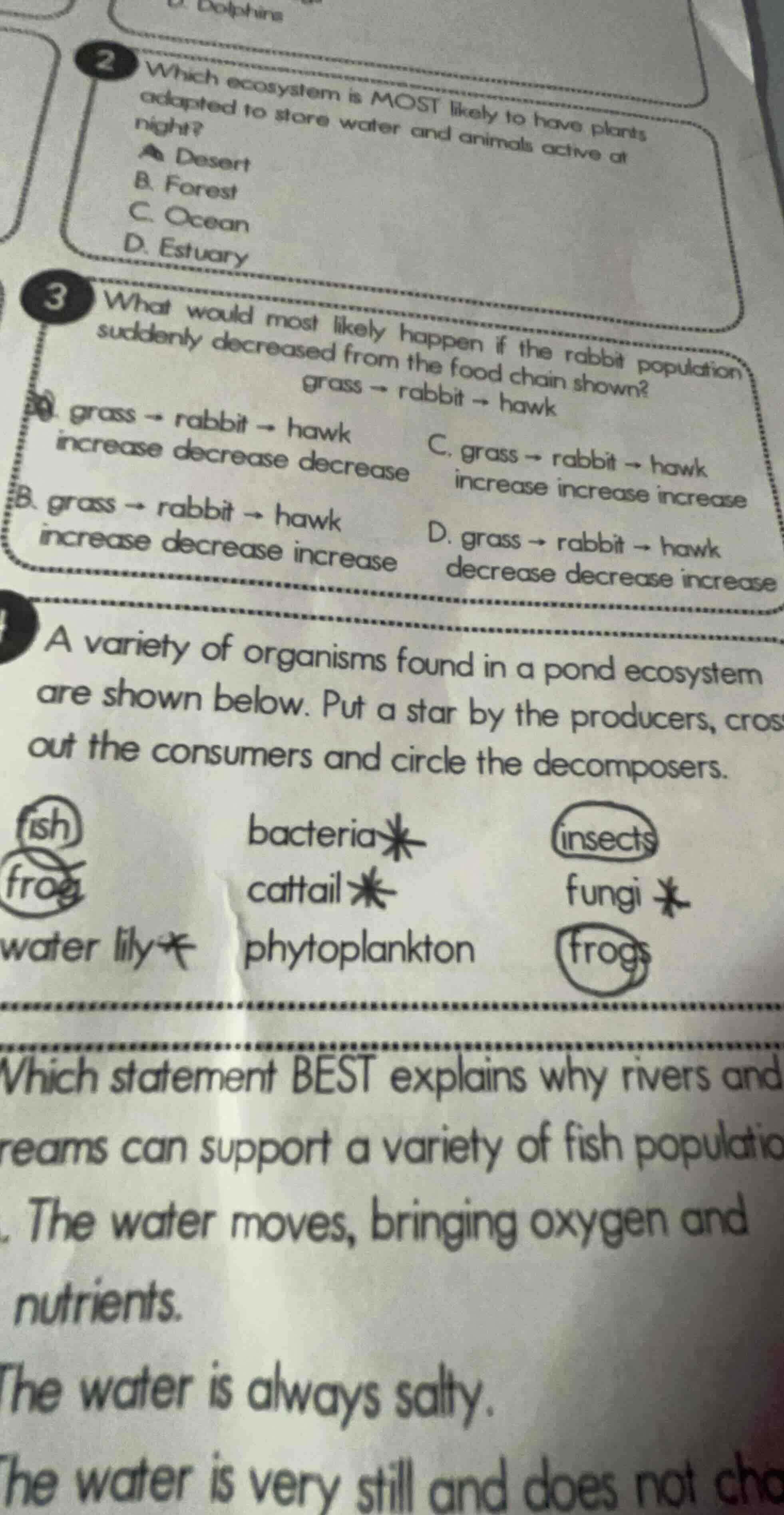 2 which ecosystem is most likely to have plants adapted to store water …