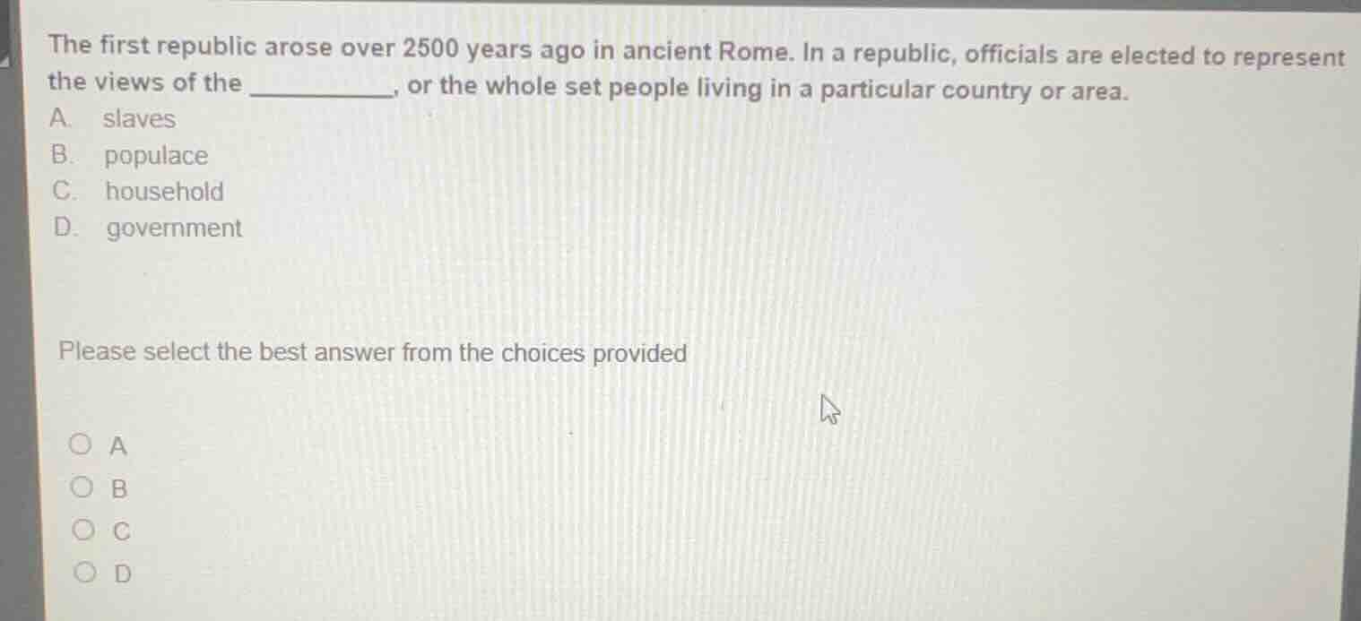 the first republic arose over 2500 years ago in ancient rome. in a repu…
