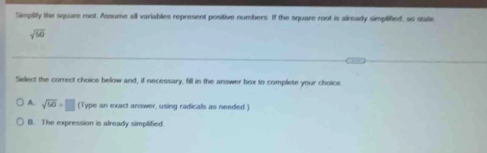 simplify the square root. assume all variables represent positive numbe…