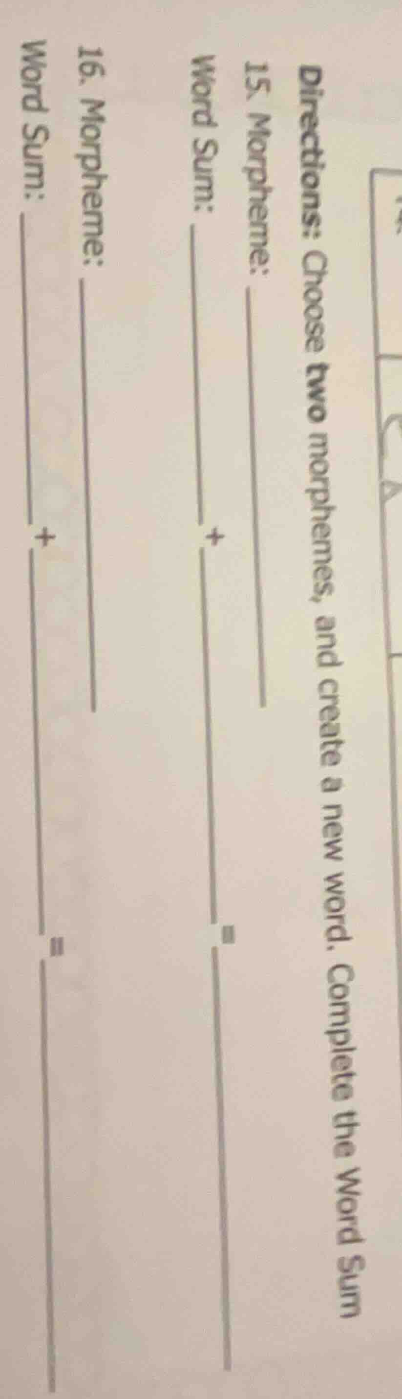 directions: choose two morphemes, and create a new word. complete the w…