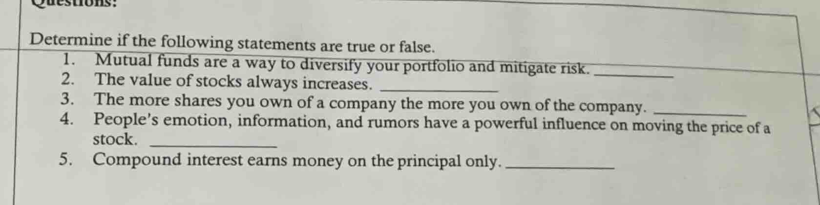 questions: determine if the following statements are true or false. 1. …