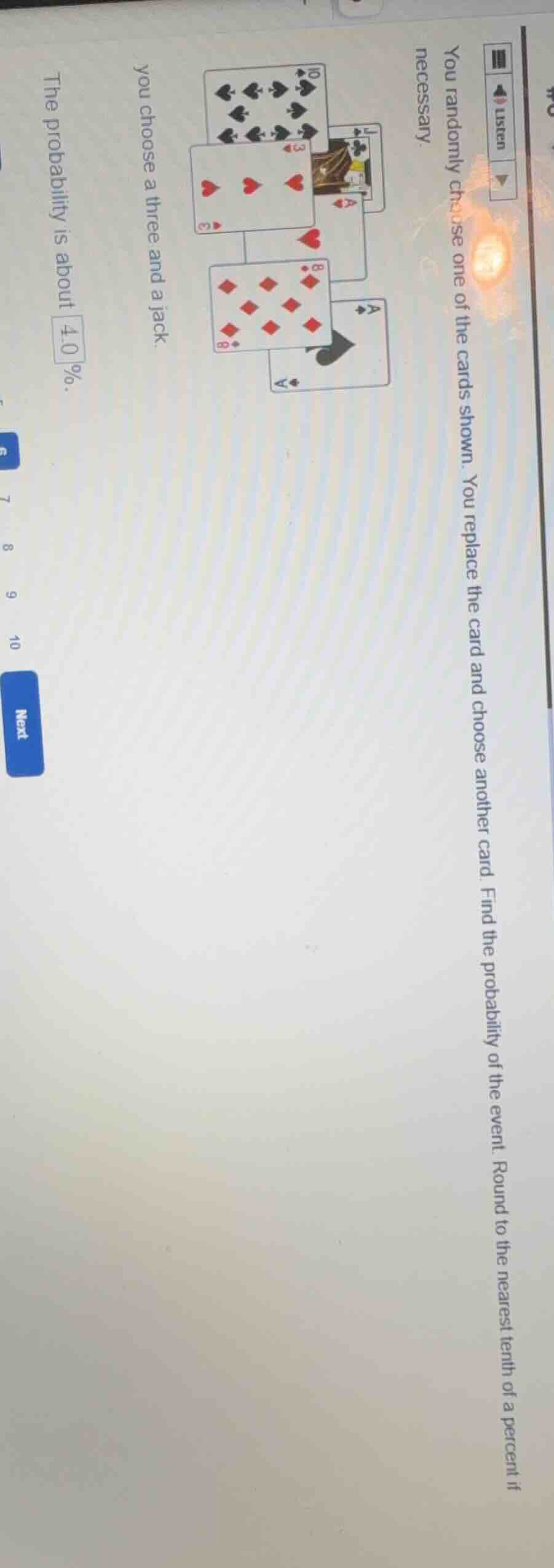 you randomly choose one of the cards shown. you replace the card and ch…