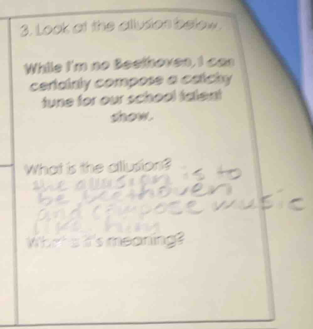 3. look at the allusion below. while i’m no beethoven, i can certainly …