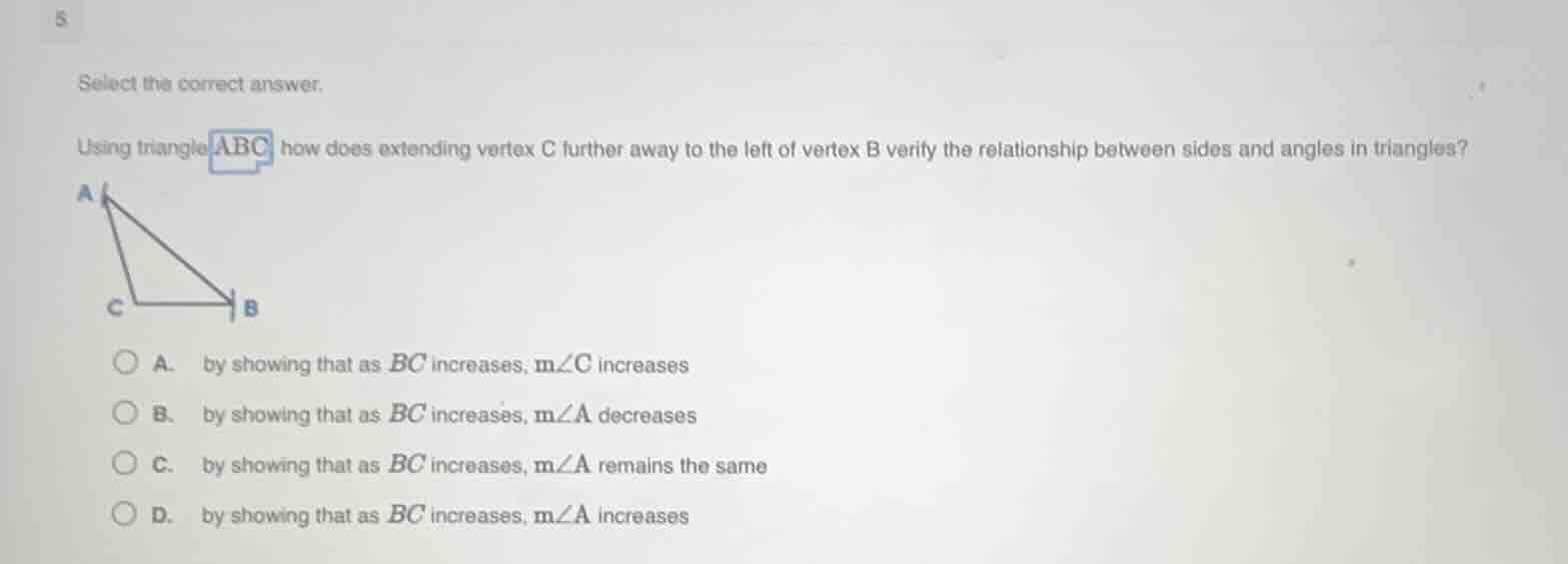 5 select the correct answer. using triangle abc, how does extending ver…