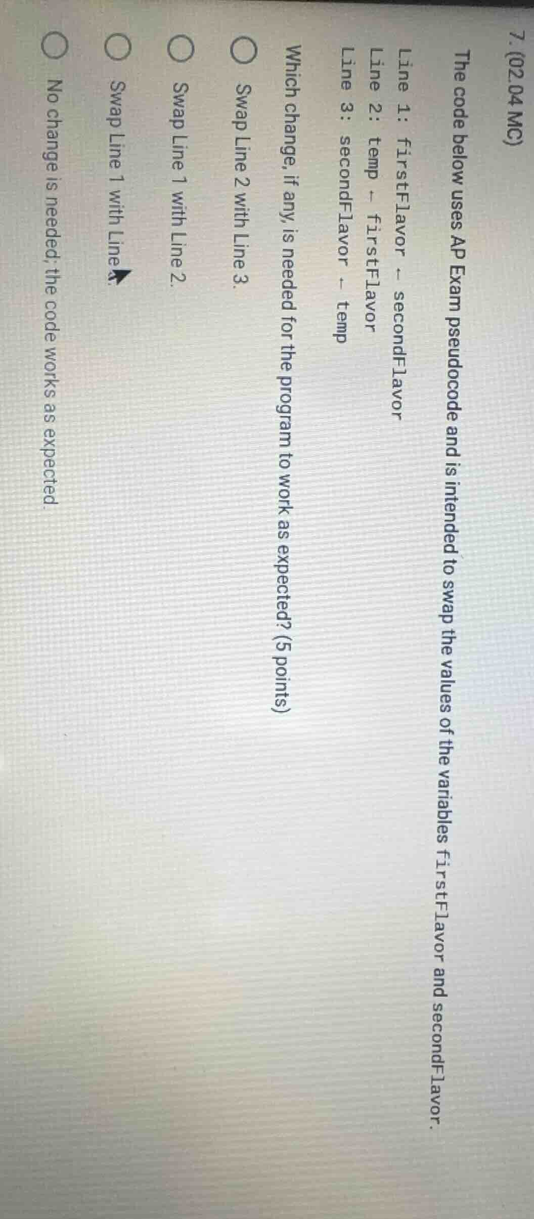 7. (02.04 mc) the code below uses ap exam pseudocode and is intended to…