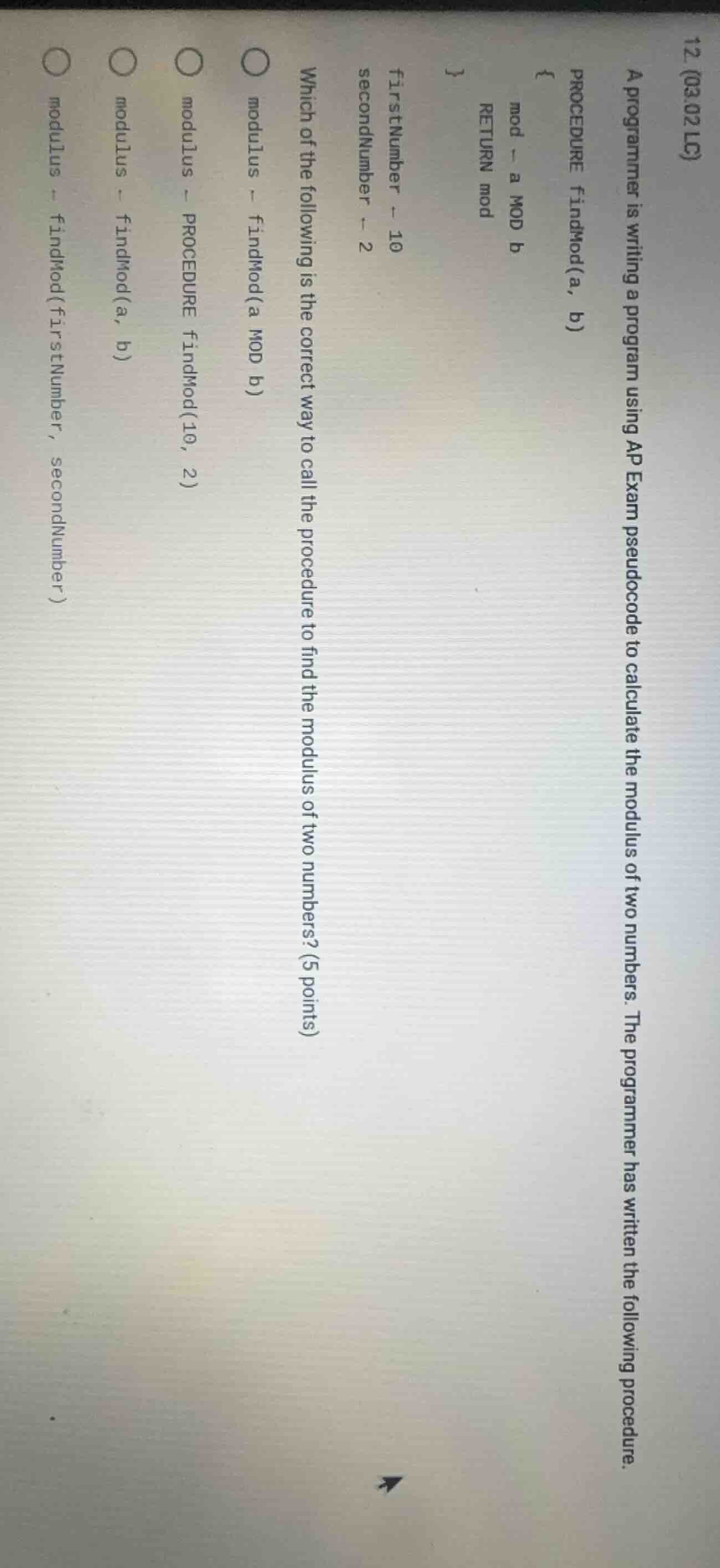 12 (03.02 lc) a programmer is writing a program using ap exam pseudocod…