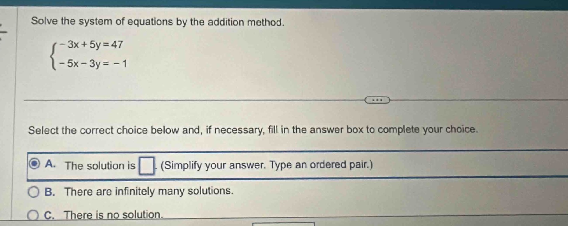 solve the system of equations by the addition method. \\(\\begin{cases}…