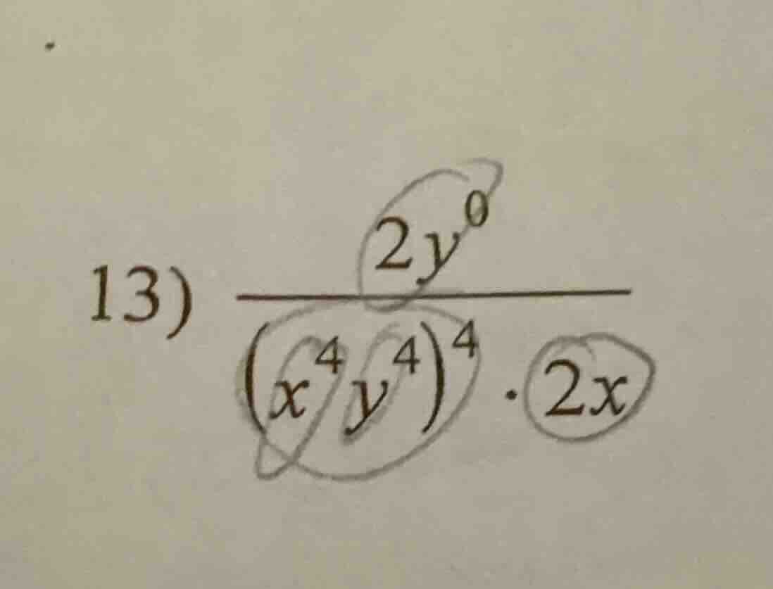 13) \\(\frac{2y^{0}}{(x^{4}y^{4})^{4} cdot 2x}\\)