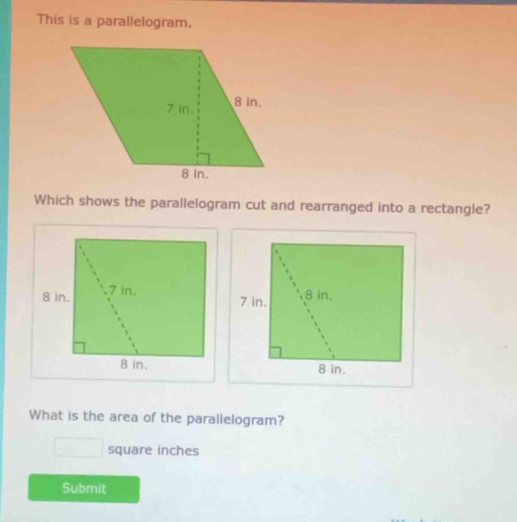 this is a parallelogram. which shows the parallelogram cut and rearrang…