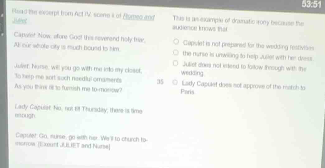 read the excerpt from act iv, scene ii of romeo and juliet capulet: now…