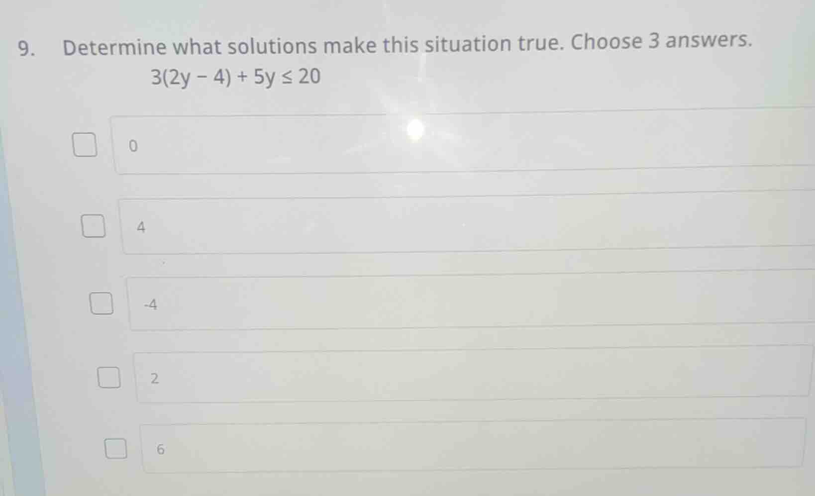 9. determine what solutions make this situation true. choose 3 answers.…