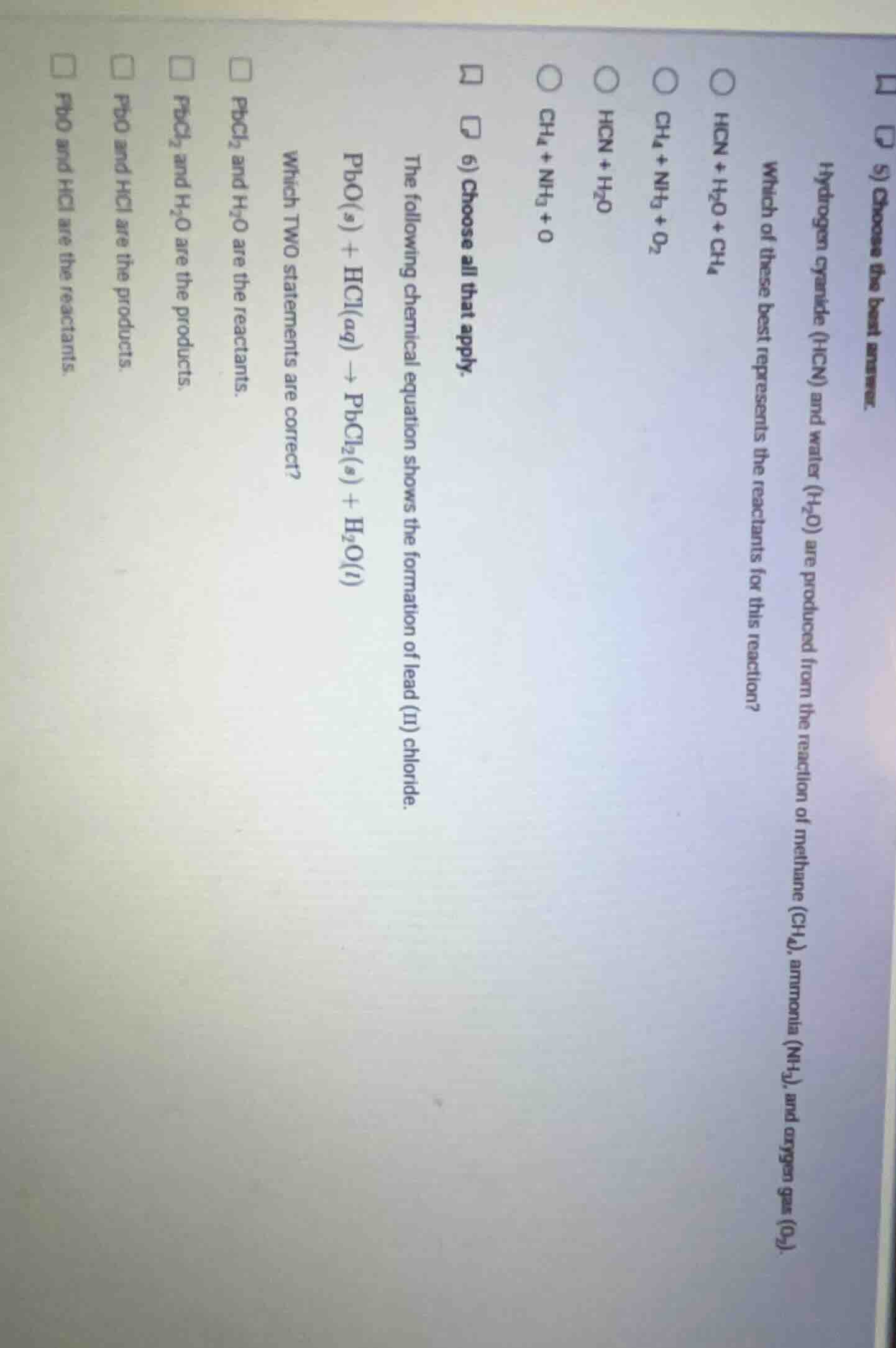 5) choose the best answer. hydrogen cyanide (hcn) and water (h₂o) are p…