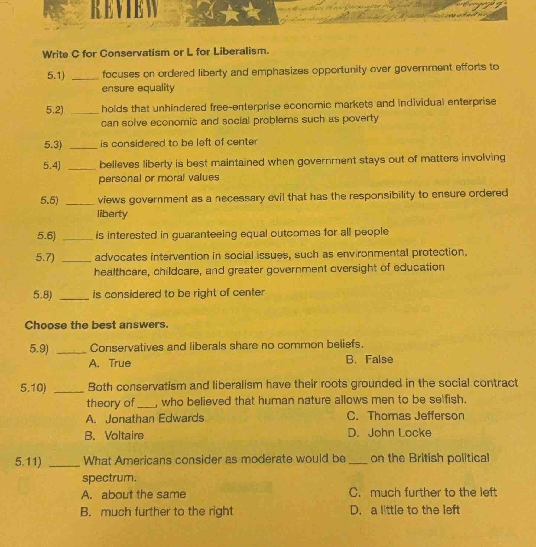 review write c for conservatism or l for liberalism. 5.1) ______ focuse…