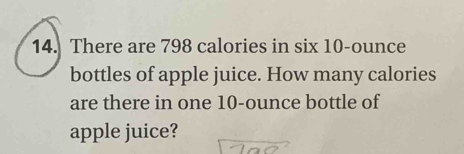 14. there are 798 calories in six 10 - ounce bottles of apple juice. ho…