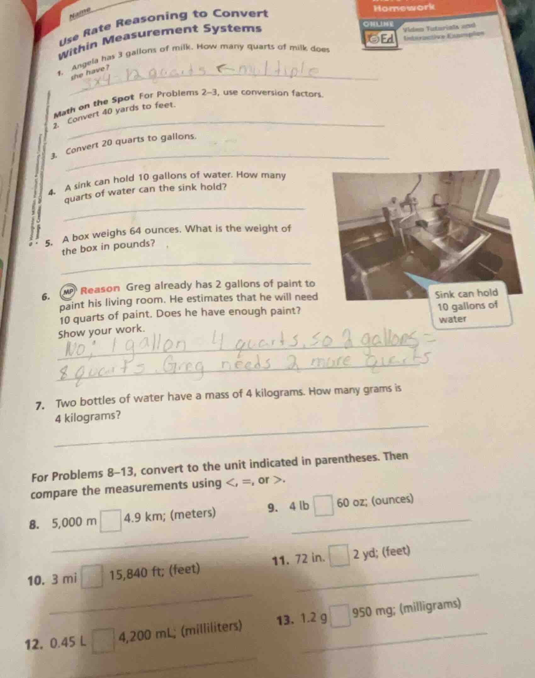 use rate reasoning to convert within measurement systems 1. angela has …