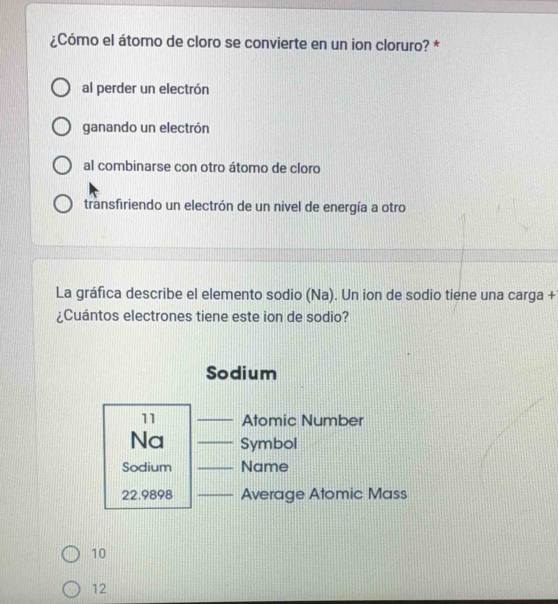 ¿cómo el átomo de cloro se convierte en un ion cloruro? * al perder un …