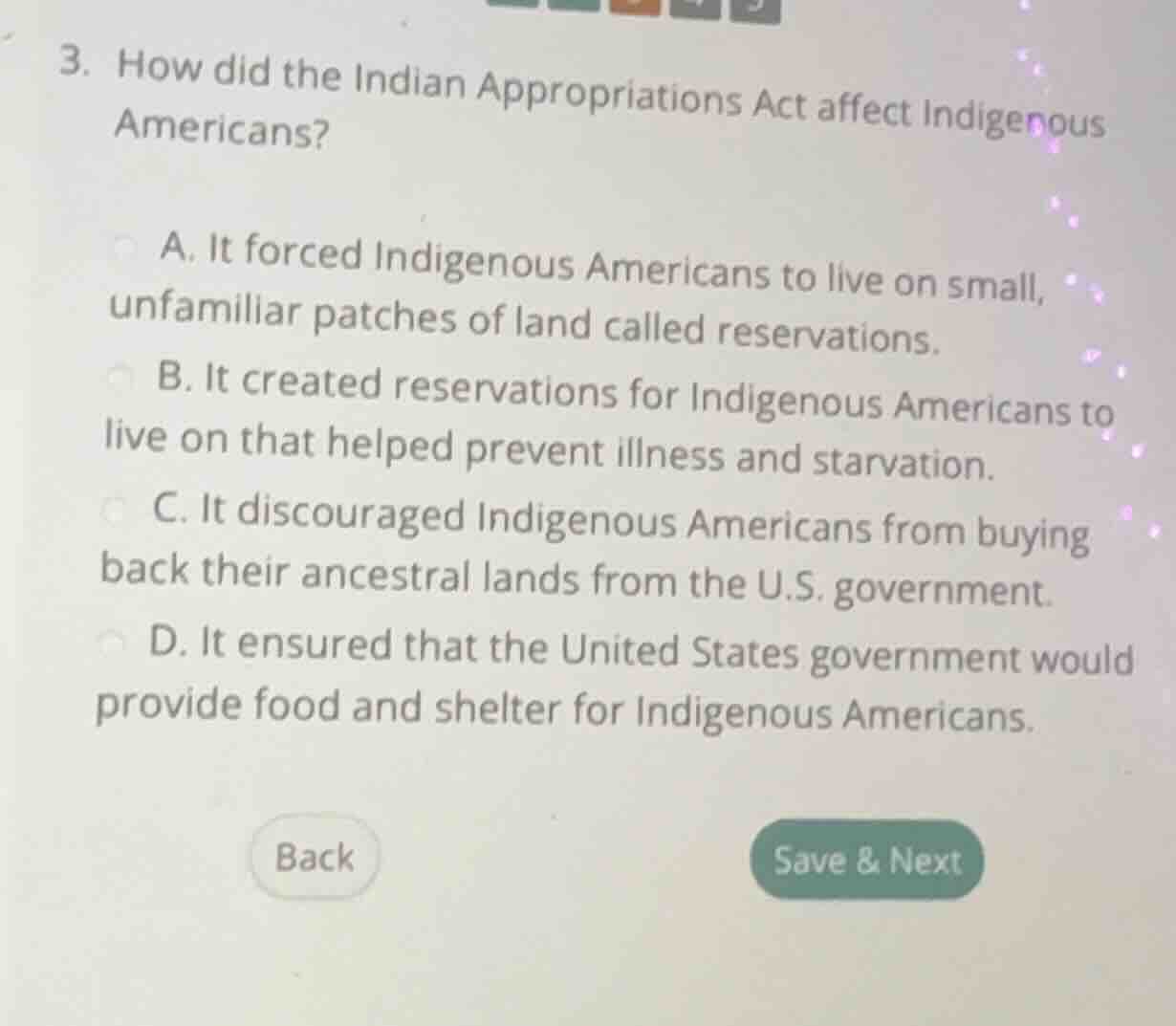 3. how did the indian appropriations act affect indigenous americans? a…
