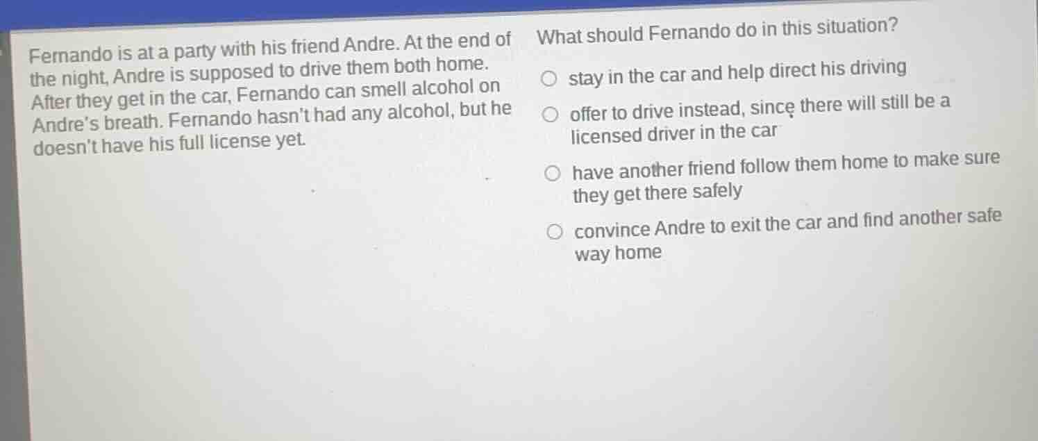 fernando is at a party with his friend andre. at the end of the night, …