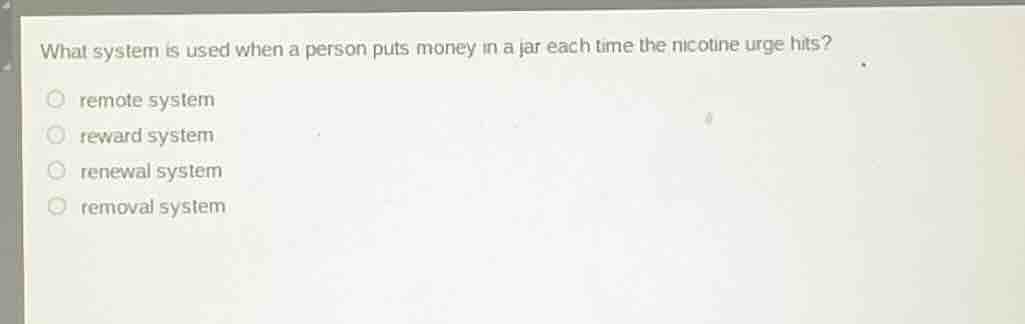 what system is used when a person puts money in a jar each time the nic…