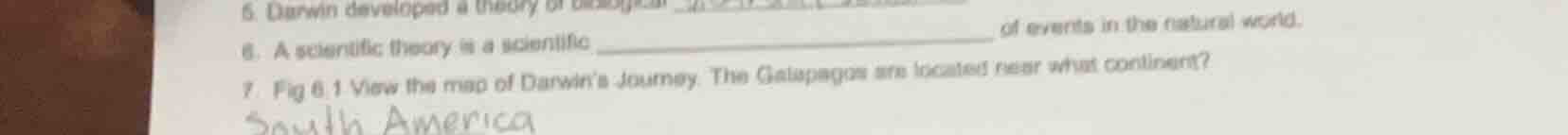 5. darwin developed a theory of 6. a scientific theory is a scientific …