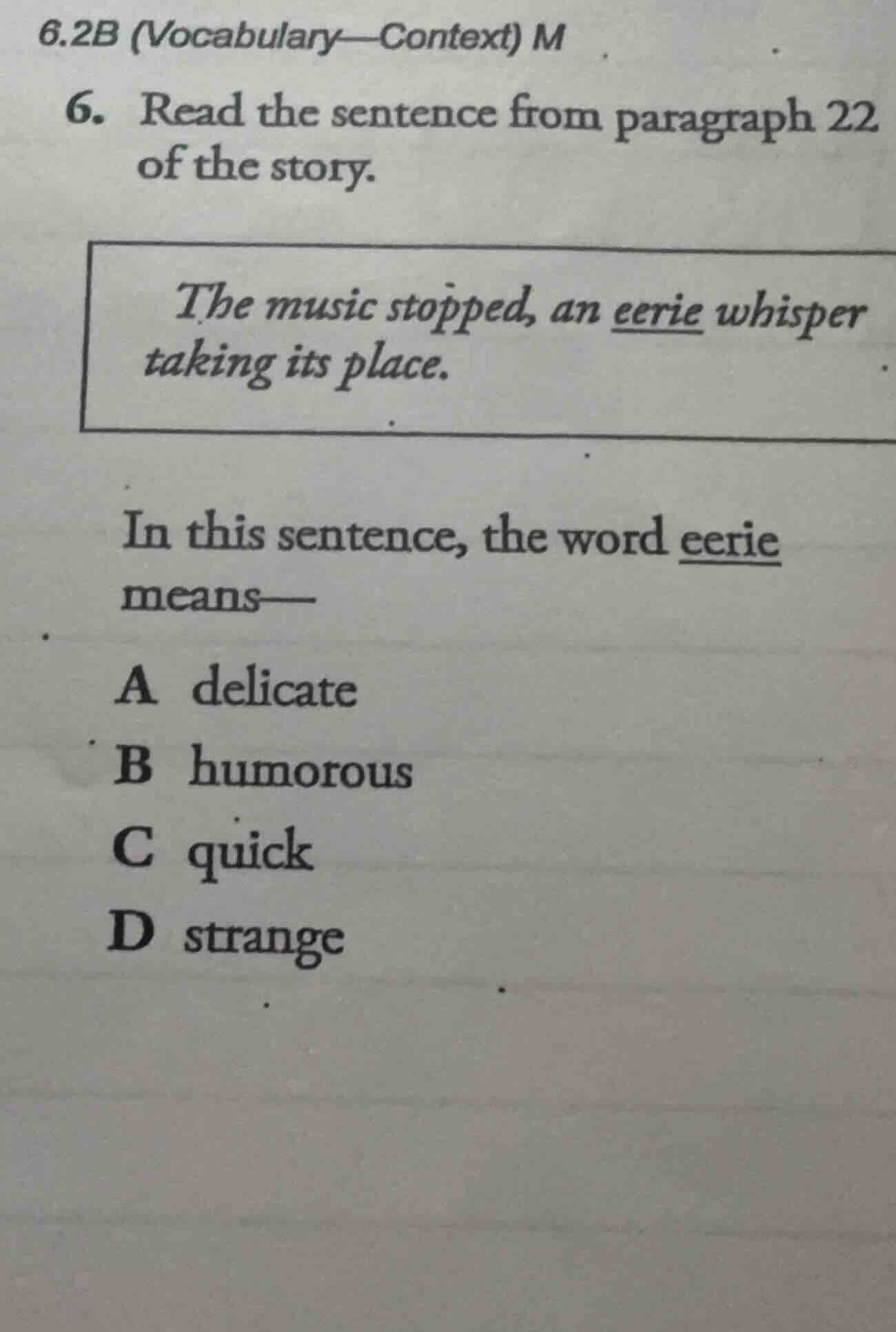 6.2b (vocabulary—context) m 6. read the sentence from paragraph 22 of t…