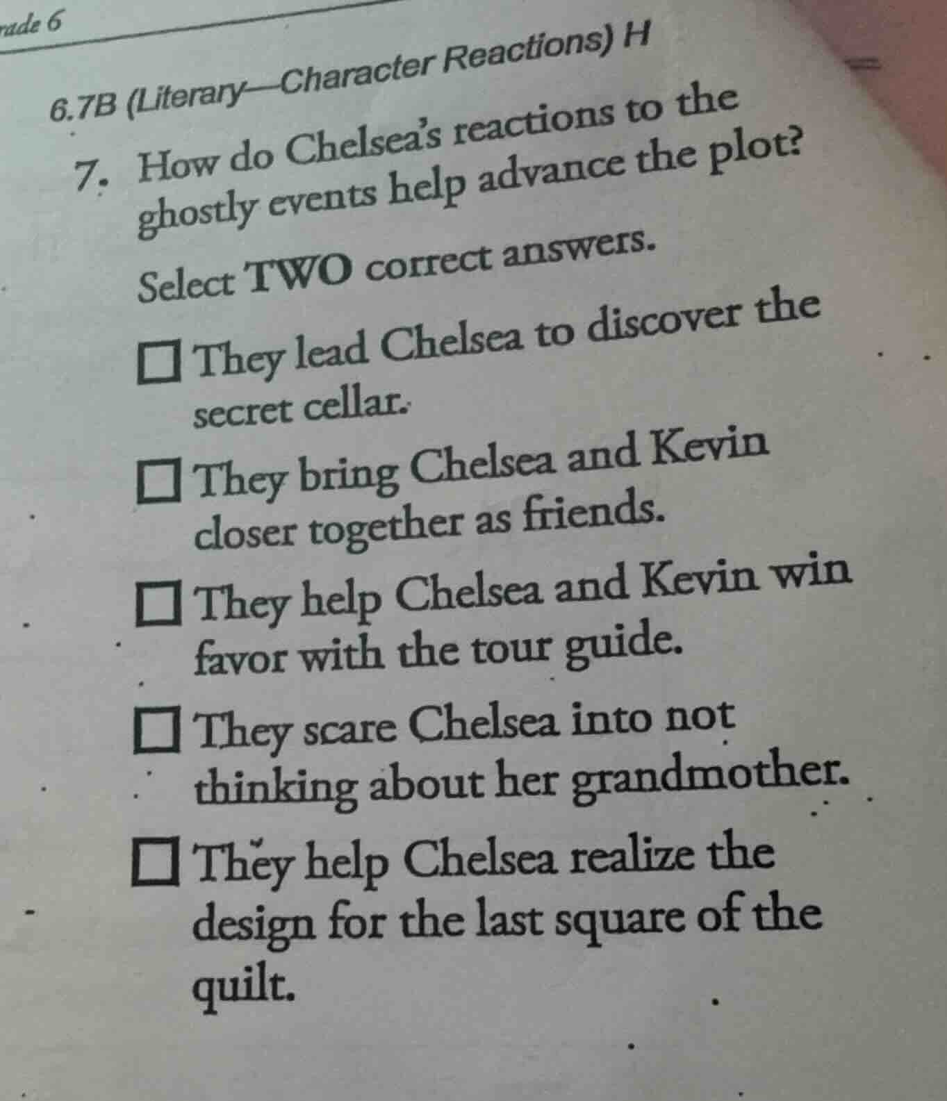 6.7b (literary—character reactions) h 7. how do chelsea’s reactions to …