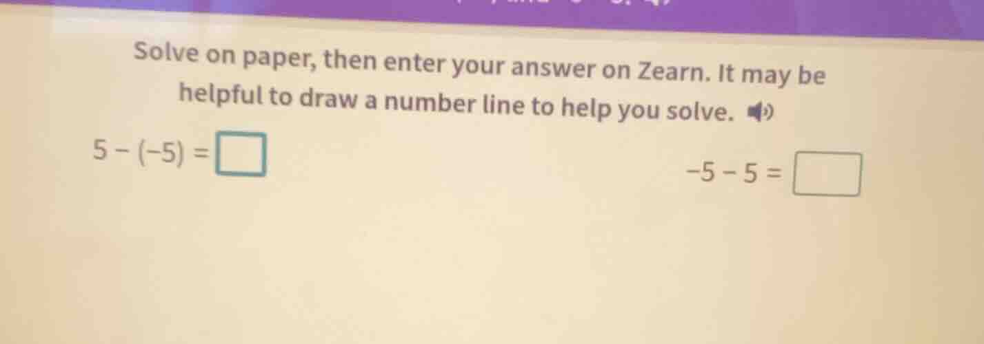 solve on paper, then enter your answer on zearn. it may be helpful to d…