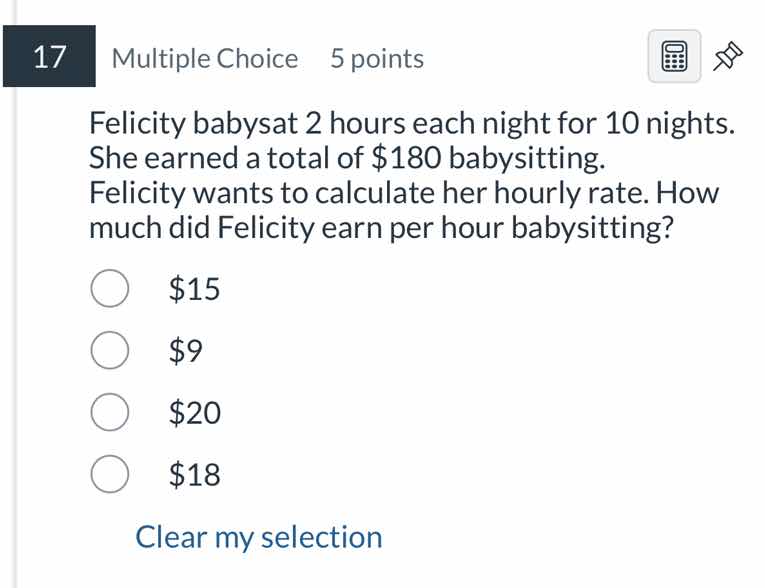 felicity babysat 2 hours each night for 10 nights. she earned a total o…
