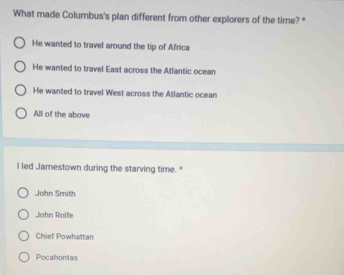 what made columbuss plan different from other explorers of the time? * …