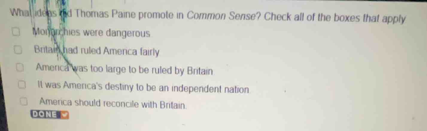 what ideas did thomas paine promote in common sense? check all of the b…