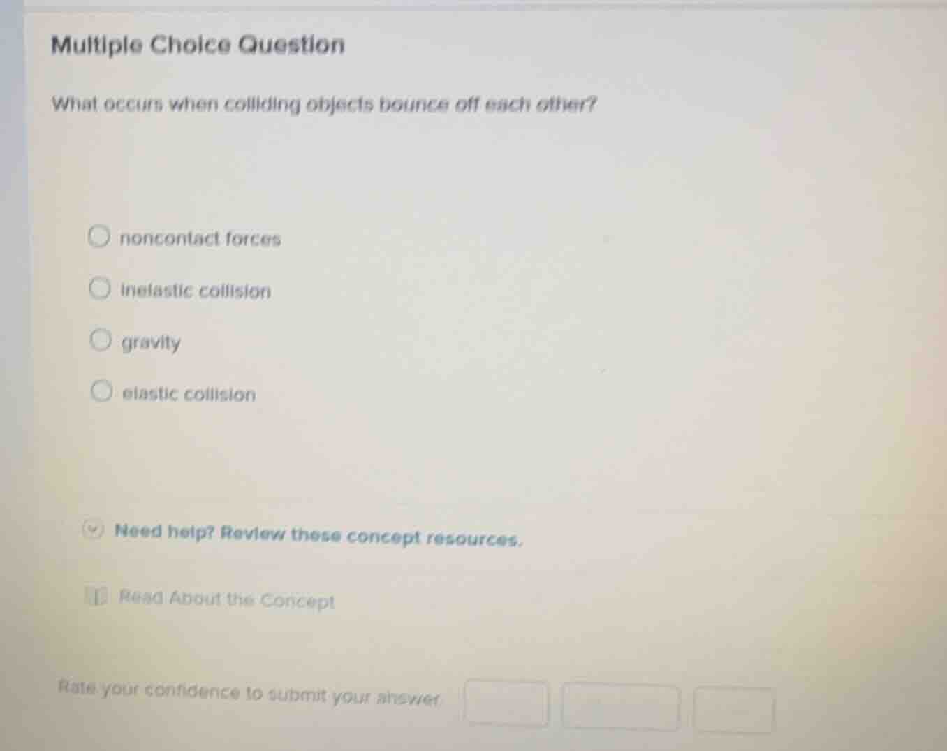 multiple choice question what occurs when colliding objects bounce off …