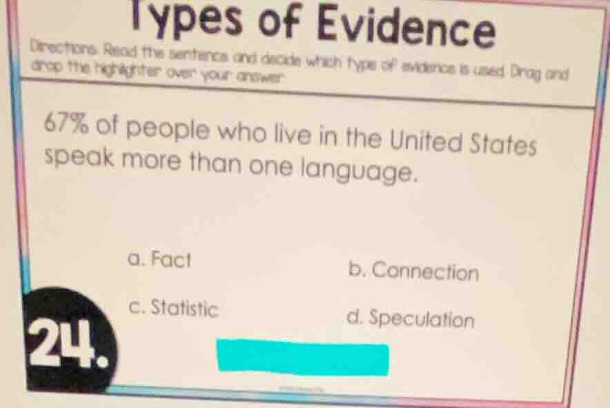types of evidence directions: read the sentence and decide which type o…