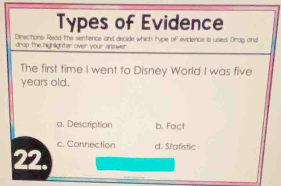 types of evidence directions: read the sentence and decide which type o…