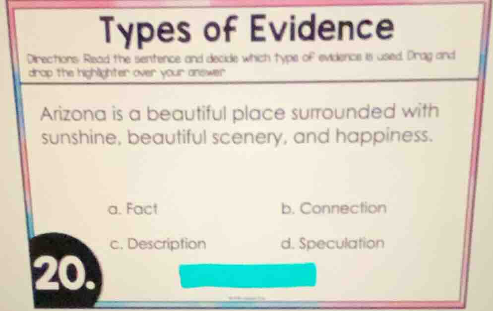 types of evidence directions: read the sentence and decide which type o…