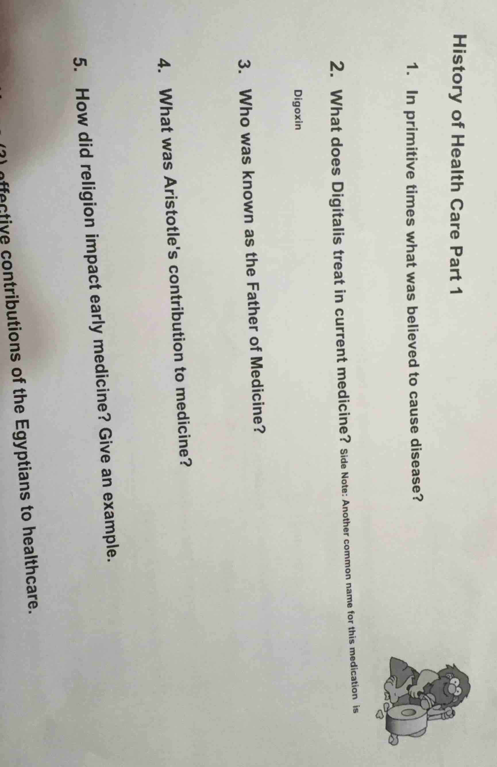 history of health care part 1 1. in primitive times what was believed t…