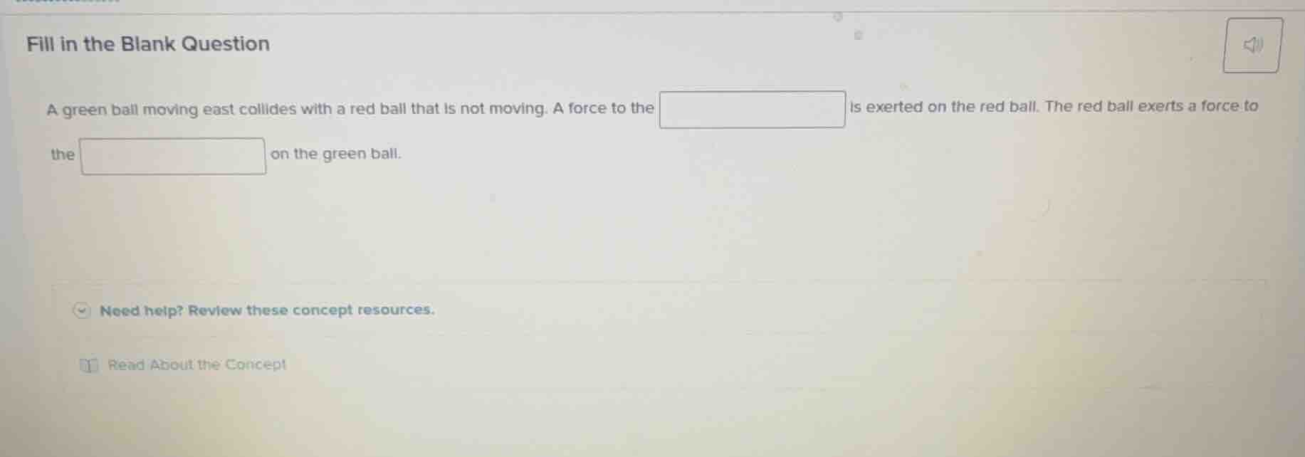 fill in the blank question a green ball moving east collides with a red…