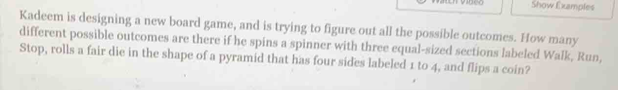 kadeem is designing a new board game, and is trying to figure out all t…