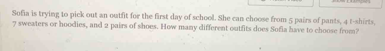 sofia is trying to pick out an outfit for the first day of school. she …