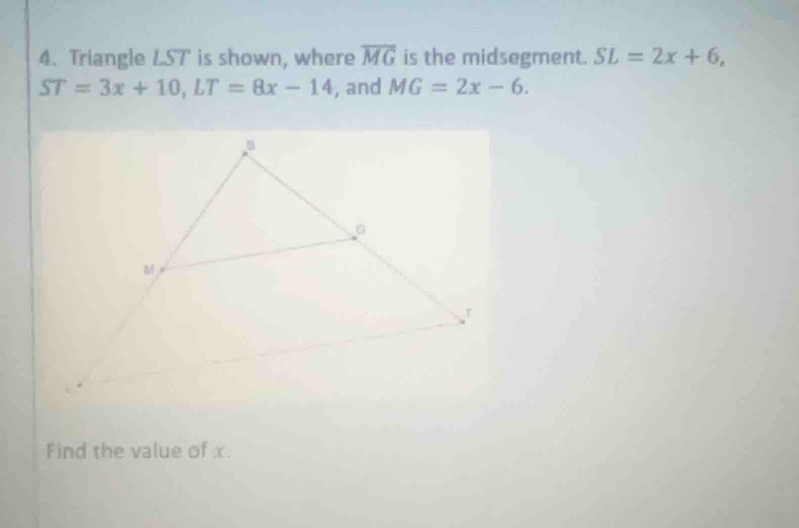 4. triangle lst is shown, where \\(\\overline{mg}\\) is the midsegment.…