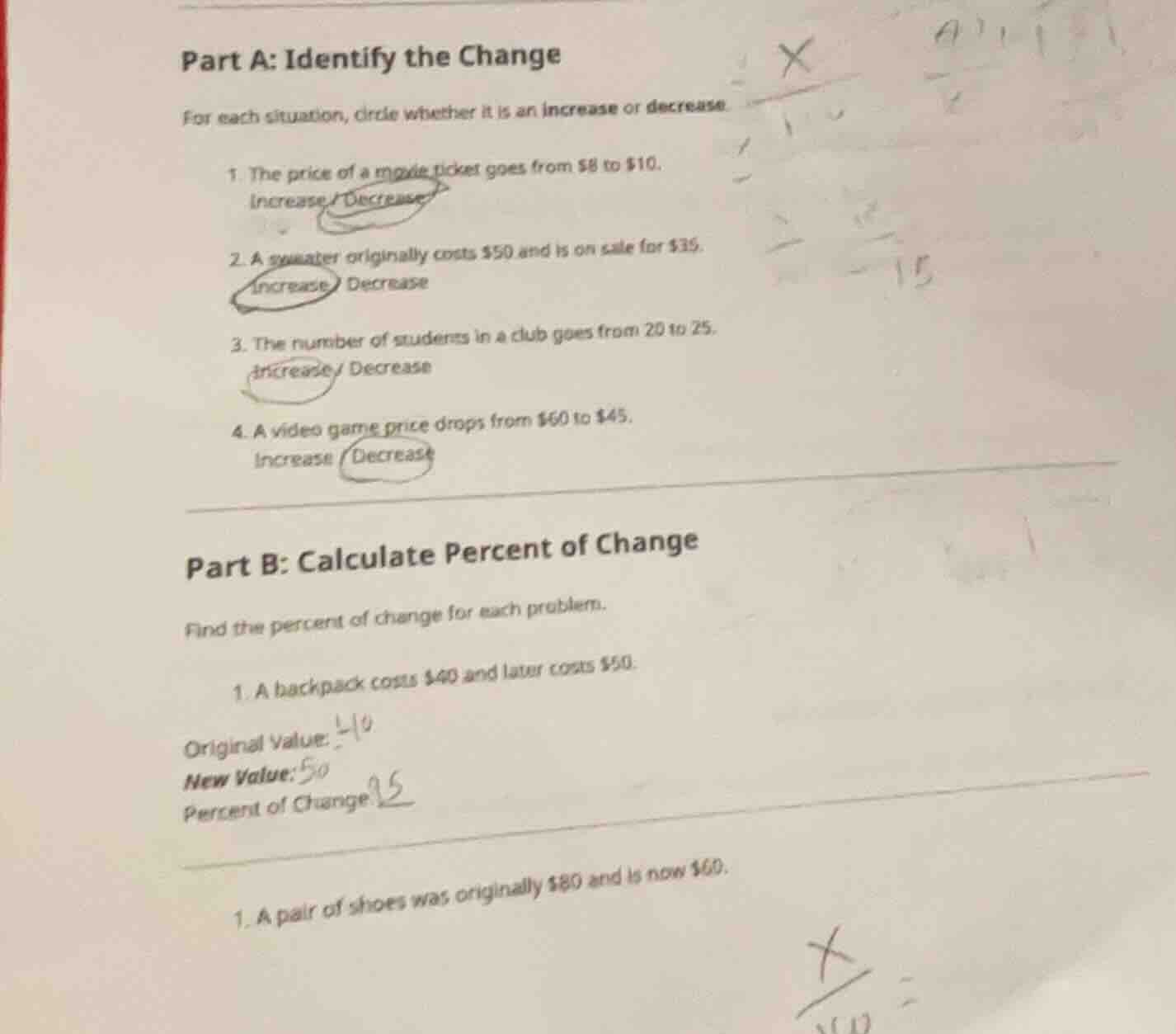 part a: identify the change for each situation, circle whether it is an…