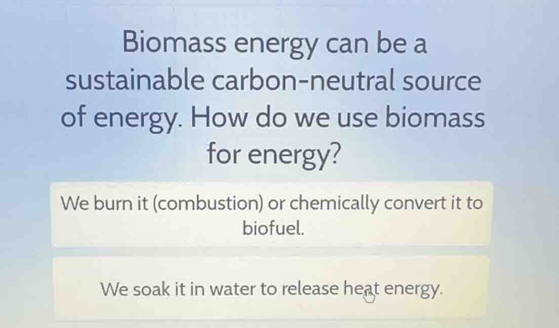 biomass energy can be a sustainable carbon - neutral source of energy. …