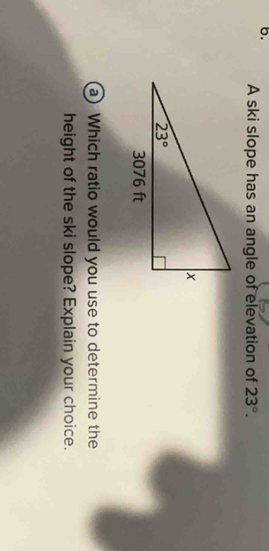 6. a ski slope has an angle of elevation of 23°. a which ratio would yo…