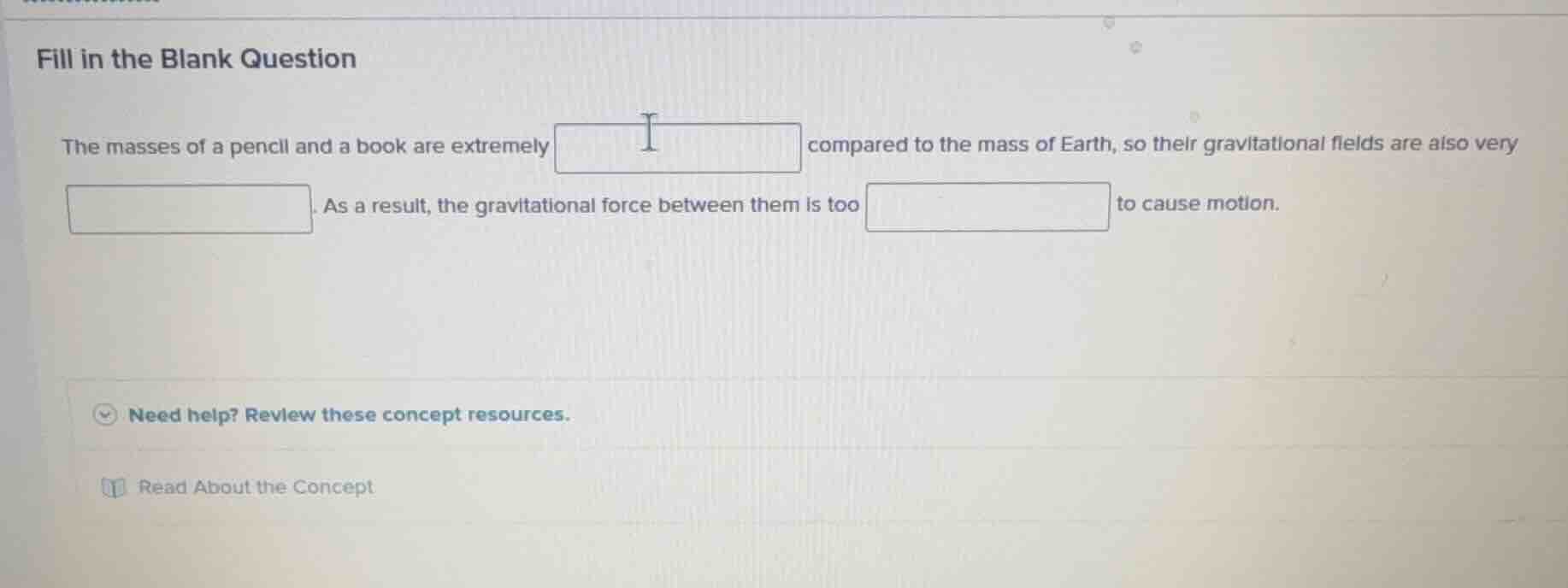 fill in the blank question the masses of a pencil and a book are extrem…