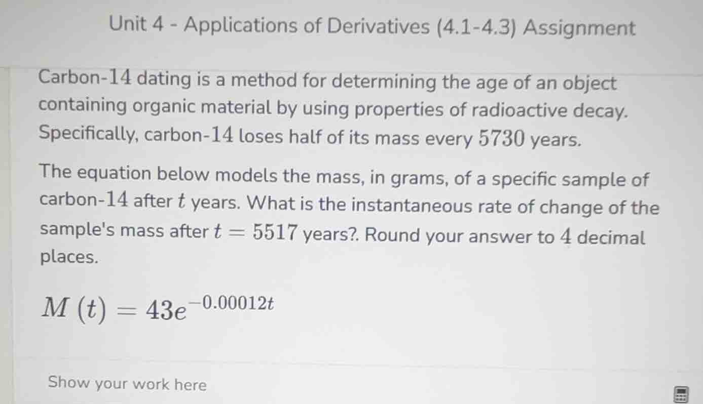 unit 4 - applications of derivatives (4.1-4.3) assignment carbon-14 dat…