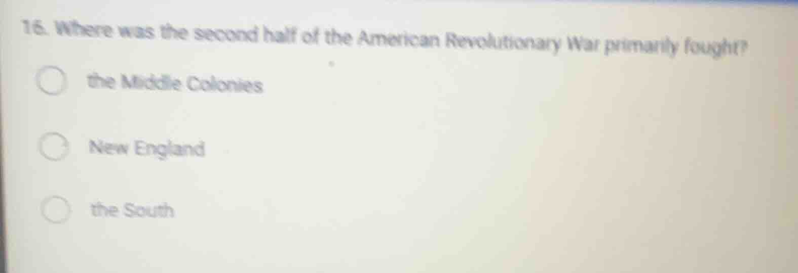16. where was the second half of the american revolutionary war primari…