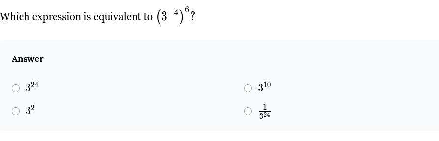 which expression is equivalent to ((3^{-4})^{6})? answer (\bigcirc) (3^…