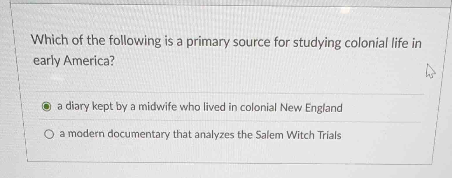 which of the following is a primary source for studying colonial life i…
