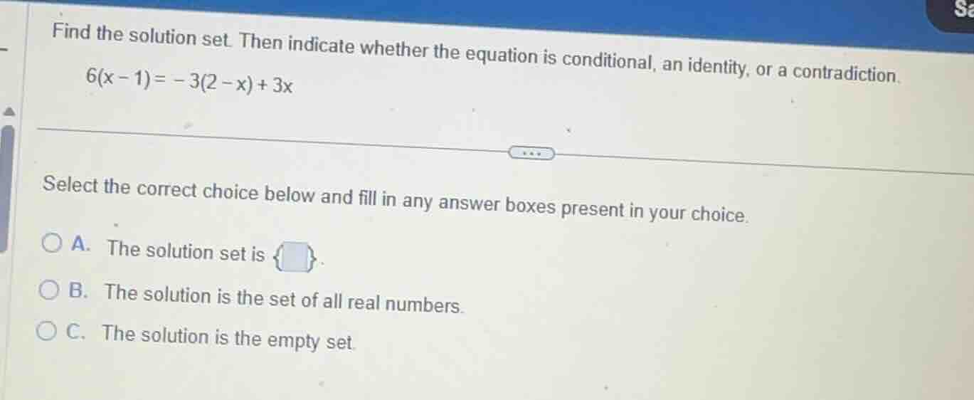 find the solution set. then indicate whether the equation is conditiona…