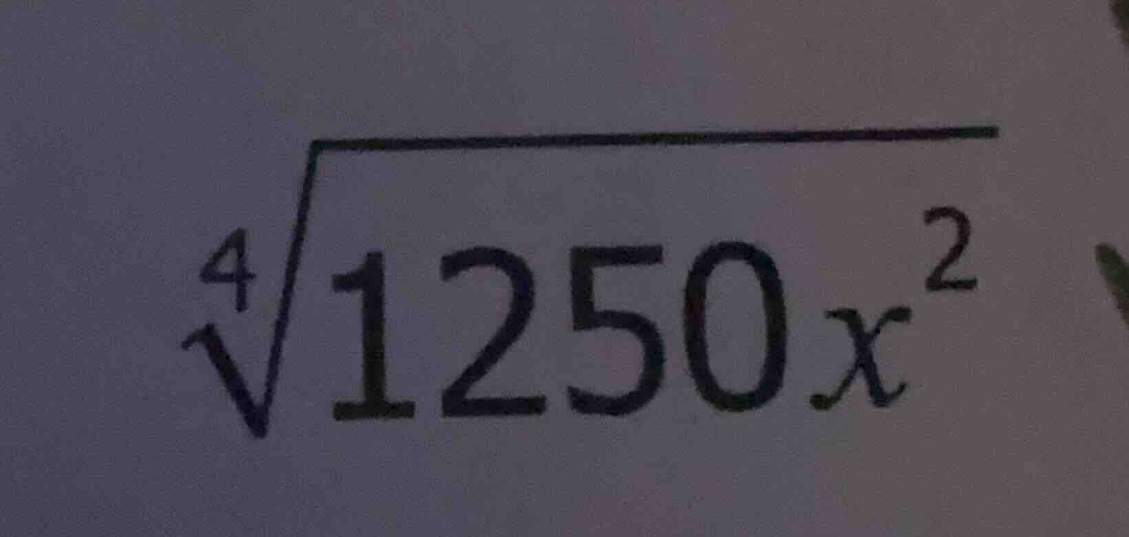 $$sqrt4{1250x^2}$$