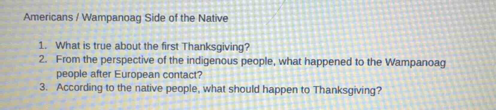 americans / wampanoag side of the native 1. what is true about the firs…